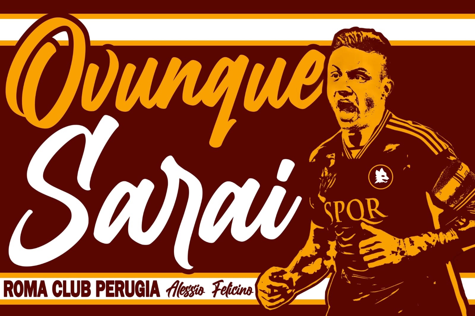 Ovunque sarai – Roma Club Perugia Alessio Felicino